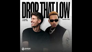 Tujamo & Kid Ink - Drop That Low (When I Dip)