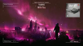 Tabris - With You [HQ Edit]