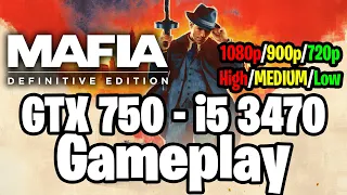 Mafia: Definitive Edition Gameplay on | GTX 750 1GB - i5 3470 |