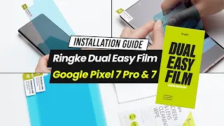 Google Pixel 7 / 7 Pro | Ringke Dual Easy Film - Installation Guide