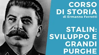 Stalin: sviluppo e grandi purghe