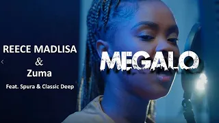 Reece Madlisa & Zuma Feat. Spura & Classic Deep -  Megalo (Official Music Video)