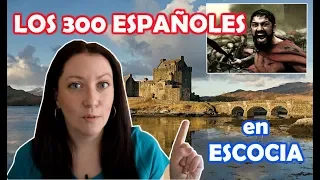 LOS 300 ESPAÑOLES del CASTILLO de EILEAN DONAN y GLEN SHIEL - Historia de ESCOCIA ⚔