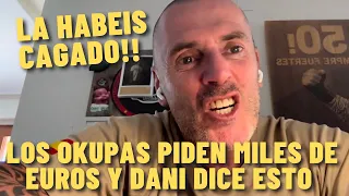 Los OKUPAS de FUERTEVENTURA la CAGAN haciendo ESTO y DANI les CUENTA lo que les PASARÁ 😱