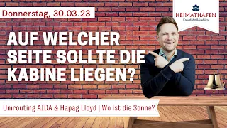 Alex' Cruise Alert - Die News der Woche| 30.03.23 | Auf welcher Seite sollte die Kabine liegen?