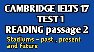 Stadiums past present and future  ielts reading answers IELTS READING practice with Monika