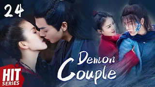 【ENG SUB】Demon Couple EP24 | Bai Lu, Xu Kai, Dai Xu, Xiao Yan | 😢I will protect you till the end