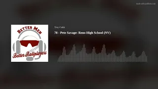 78 - Pete Savage: Reno High School (NV)