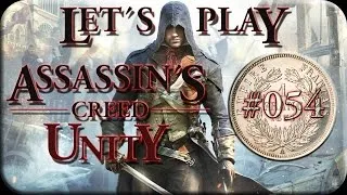 Let´s Play Assassin´s Creed Unity Kampagne - #054 - Die Hinrichtung Ludwigs XVI