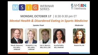 Mental Health and Disordered Eating in Sports Medicine | AMSSM MSIG Webinar