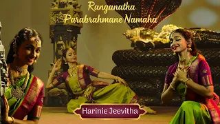 Ranganatha Parabrahmane Namaha | Harinie Jeevitha | Bharatanatyam