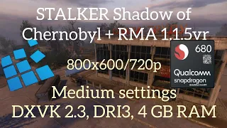 STALKER RMA 1.1.5vr ExaGear. DRI3, DXVK 2.3. Snapdragon 680, 4 GB RAM, Средние настройки графики