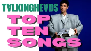 Talking Heads: Top 10 Songs (x3)