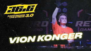 VION KONGER — «36.6» Radio Record Live Stream 3.0