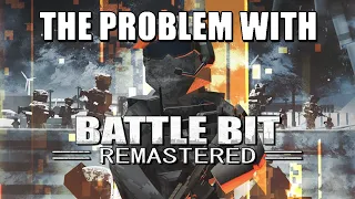 Battlebit Remastered’s Biggest Problem