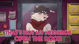 Open the door | That's not my neighbor | OC Animation Meme