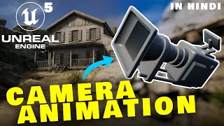 Unreal Engine 5 Camera Animation For Beginners In Hindi
