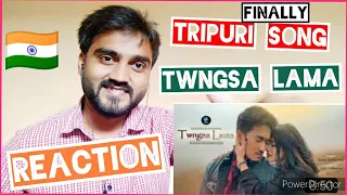 TWNGSA LAMA REACTION | OFFICIAL KOKBOROK MUSIC VIDEO || TRIPURI SONG | SAMMY' REACTION |