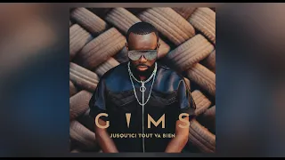 GIMS - JUSQU'ICI TOUT VA BIEN (Audio Officiel)