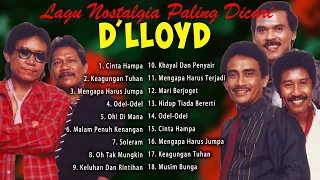 Lagu Nostalgia Paling Dicari ❤️ D'lloyd Full Album 🎵 Tembang Kenangan nostalgia Indonesia