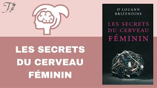 Mieux se connaître pour mieux s'entendre // Les secrets du cerveau féminin