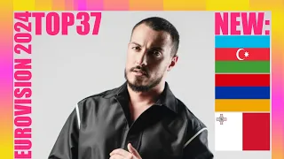 Eurovision 2024 - My Top 37 - [So Far]