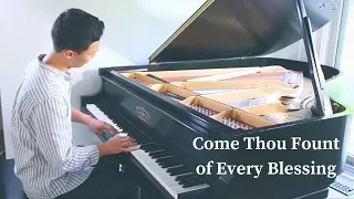 Come Thou Fount of Every Blessing - Emotional Piano Cover - (Sheet Music)