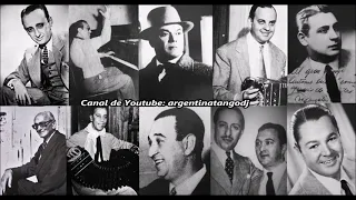 20 TANGOS FAMOSOS E INOLVIDABLES - LAS MEJORES ORQUESTAS  (+ DE 1 HORA DE MÚSICA)