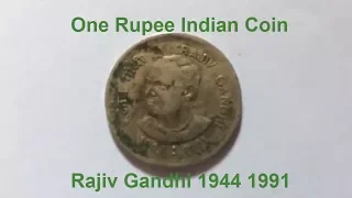 One Rupee Indian Coin Rajiv Gandhi 1944 1991