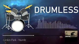 Drumless | Linkin Park - Numb