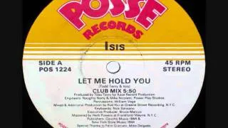 Let Me Hold You - Isis