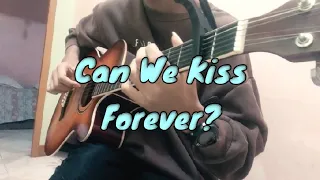 Can We Kiss Forever? - Kina ft. Adriana Proenza - Cover (Fingerstyle Guitar)