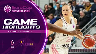 LDLC ASVEL Feminin v Angers | Quarter-Finals Highlights | EuroCup Women 2022-23