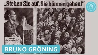 Bruno Gröning – Der „Wunderheiler“ und seine Verheißung