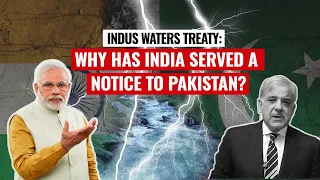 Indus Waters Treaty: Why has India issued a notice to Pakistan? #induswatertreaty