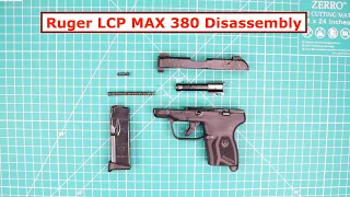 RUGER LCP MAX 380 disassembly and reassembly.