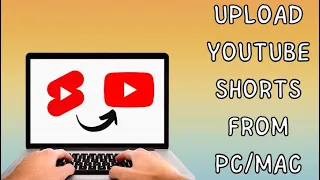 How To Upload YOUTUBE Shorts From PC Or MAC (2023)