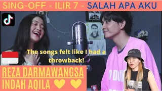 REACTION to REZA DARMAWANGSA vs INDAH AQILA - ILIR 7 - Salah Apa Aku (SING-OFF) 😍