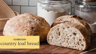 How to Make Sourdough Country Loaf Bread - Little Spoon Farm