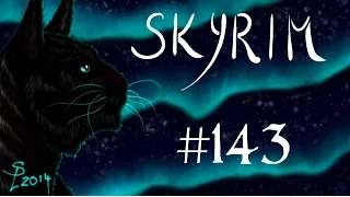 Let's Play Skyrim #143 [Deutsch/+AddOns] - Arkngthamz