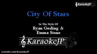 City of Stars (Karaoke) - Ryan Gosling & Emma Stone
