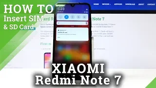 How to Insert Nano SIM & Micro SD Card in XIAOMI Redmi Note 7 – SIM & SD Installation