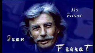 Ma France (J Ferrat) par Patrick Madelaine