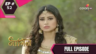 Naagin - Season 1 | नागिन | Episode 52