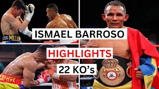 Ismael Barroso (22 KO's) Highlights & Knockouts