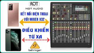 Cách Kết Nối Điện Thoại Với Mixer X32 Điều Khiển Từ Xa