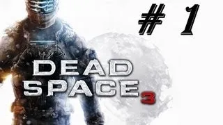 Dead Space 3 (#1) - Первые впечатления