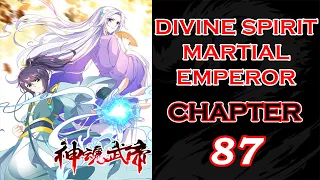 DIVINE SPIRIT MARTIAL EMPEROR CHAPTER 87 ENGLISH