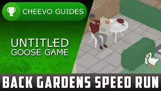 Untitled Goose Game - Back Gardens Speed Run | Achievement / Trophy Guide **XBOX GAME PASS**