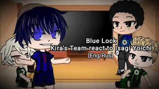 Kira's team (Blue Lock) react to Isagi Yoichi [Eng/Rus]